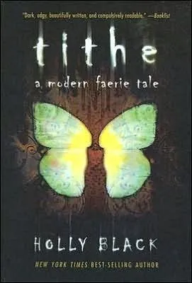 Tithe (Modern Faerie Tales #1)